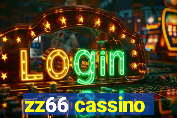 zz66 cassino